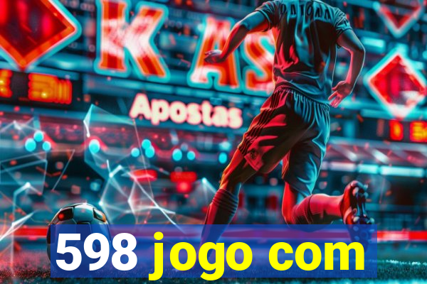 598 jogo com